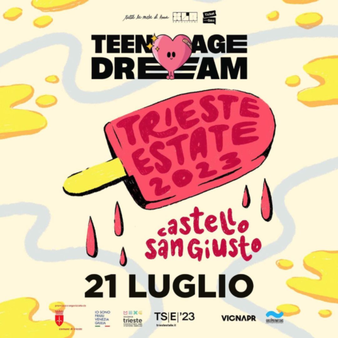 Teenage Dream | Trieste