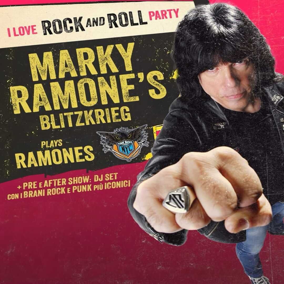 I Love Rock'N'Roll Party + Marky Ramone's Blitzkrieg | Trieste