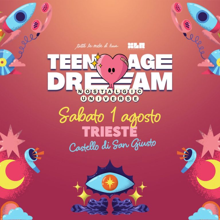 TEENAGE DREAM 2026 SAN GIUSTO