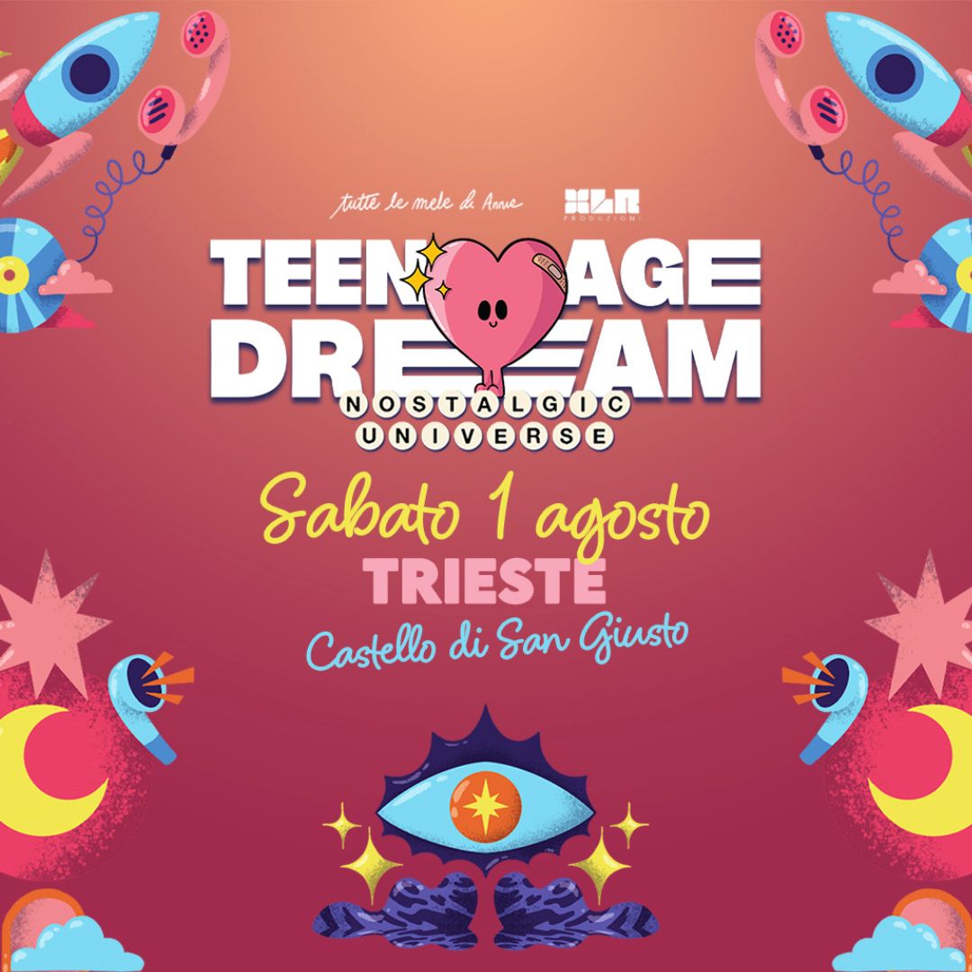 TEENAGE DREAM 2026 SAN GIUSTO